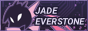JADE EVERSTONE